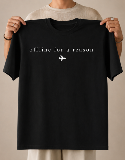 offline for a reason. | unisex t-shirt