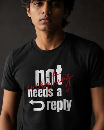 no reply. | unisex t-shirt